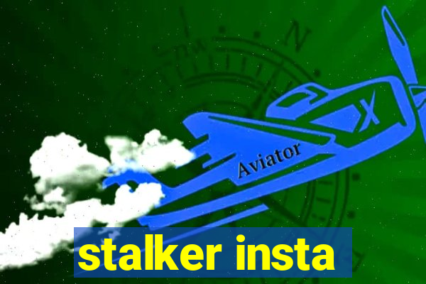 stalker insta